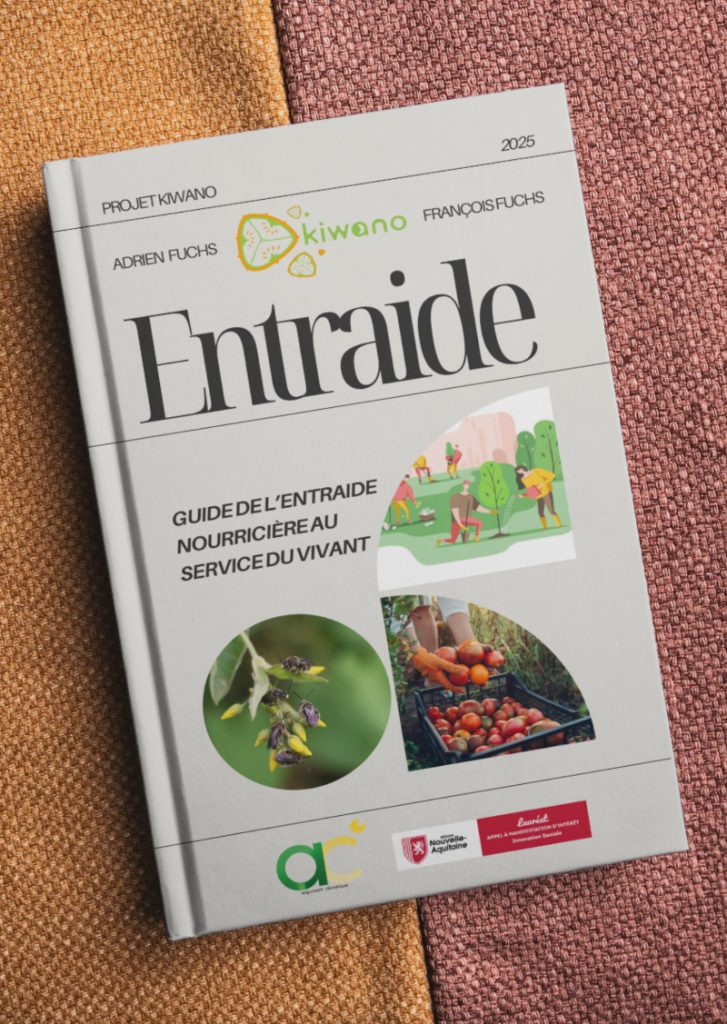 Couverture du Guide de l'entraide nourricière, par Adrien et François Fuchs / Projet Kiwano, 2025.